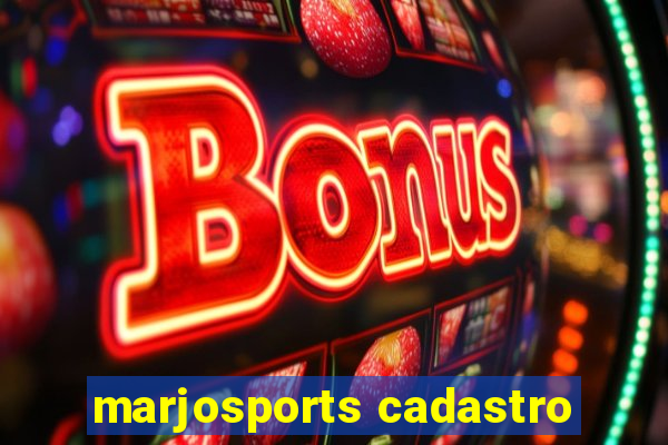 marjosports cadastro